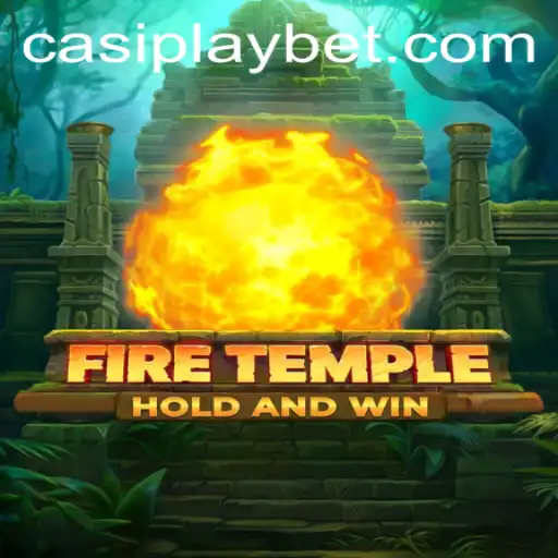 FireTemple: An Immersive Gaming Experience in a Mystical World